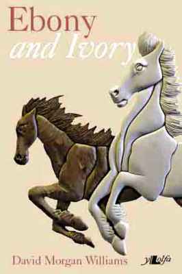 A picture of 'Ebony and Ivory (ebook)' by David Morgan Williams